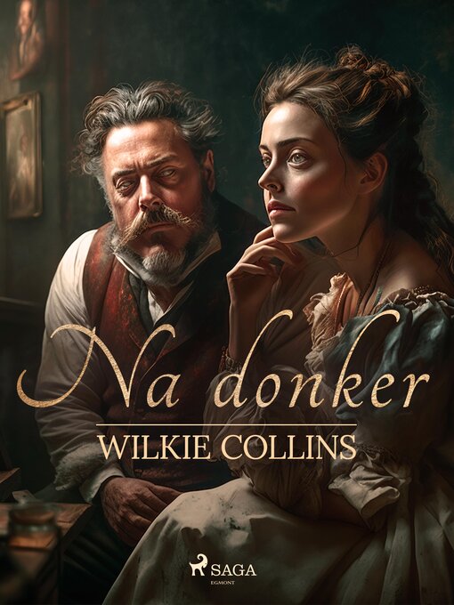 Titeldetaljer för Na donker av Wilkie Collins - Tillgänglig